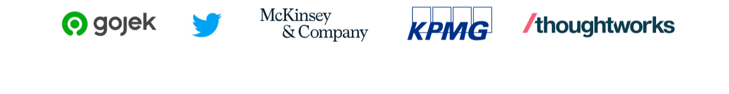 Gojek, Twitter, McKinsey & Company, KPMG, ThoughtWorks
